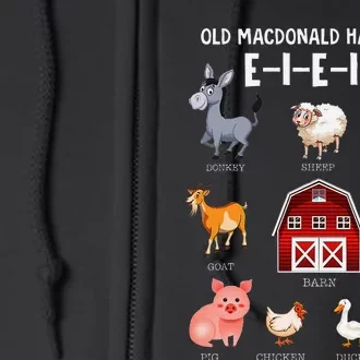 Farm Animals Old Macdonald Had A Farm E I E I O Full Zip Hoodie