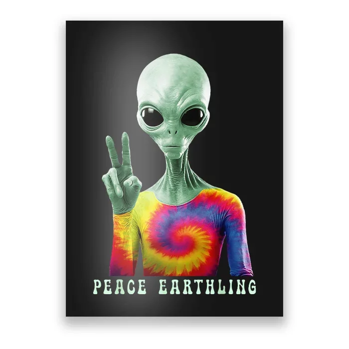 Funny Alien Peace Sign Tie Dye Peace Earthling Poster