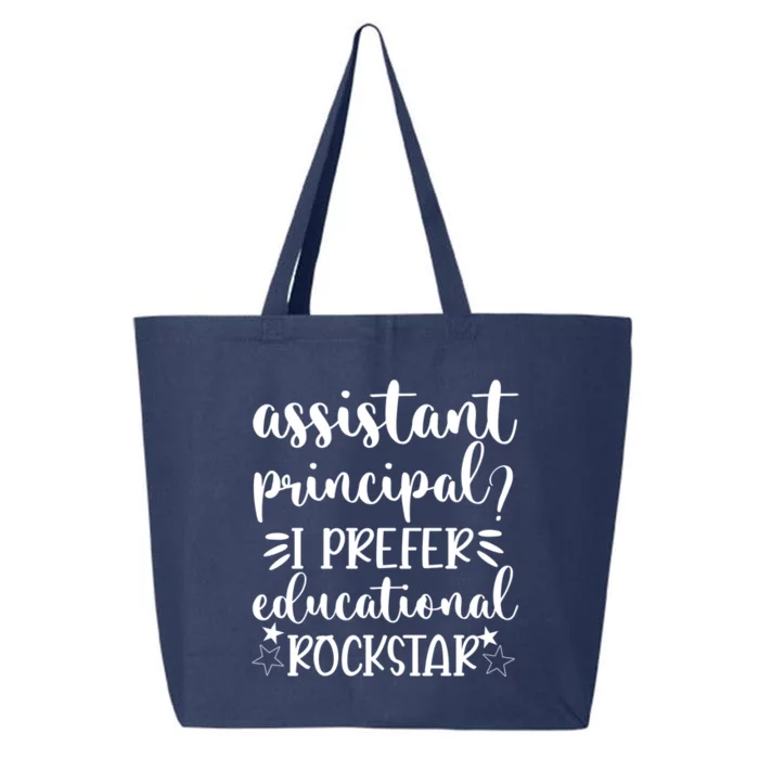 Funny Assistant Principal I Prefer Educational Rockstar Gift Cute Gift 25L Jumbo Tote