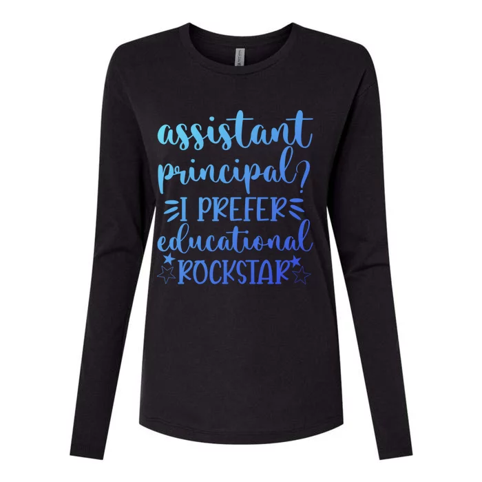 Funny Assistant Principal I Prefer Educational Rockstar Gift Cute Gift Womens Cotton Relaxed Long Sleeve T-Shirt