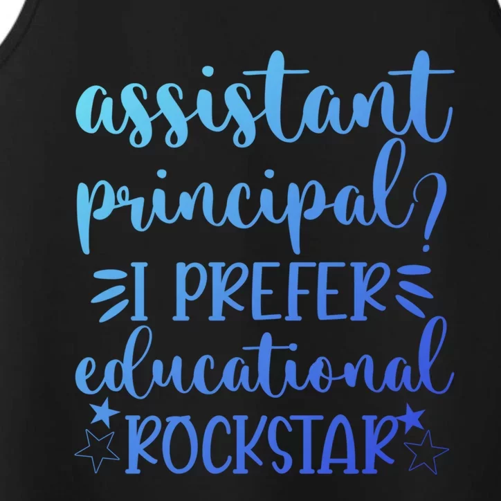 Funny Assistant Principal I Prefer Educational Rockstar Gift Cute Gift Performance Tank