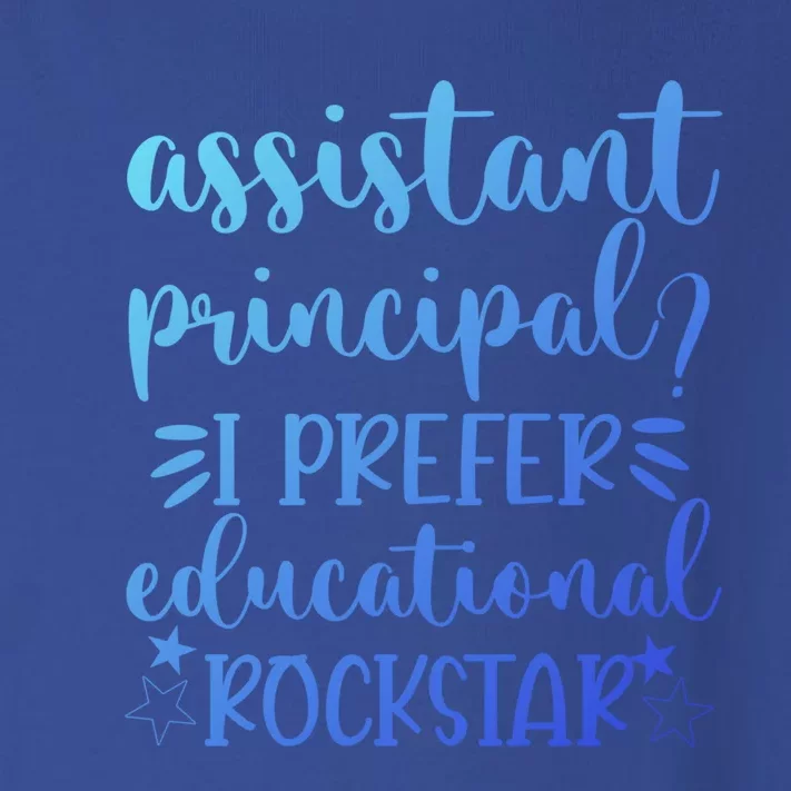 Funny Assistant Principal I Prefer Educational Rockstar Gift Cute Gift Toddler Long Sleeve Shirt