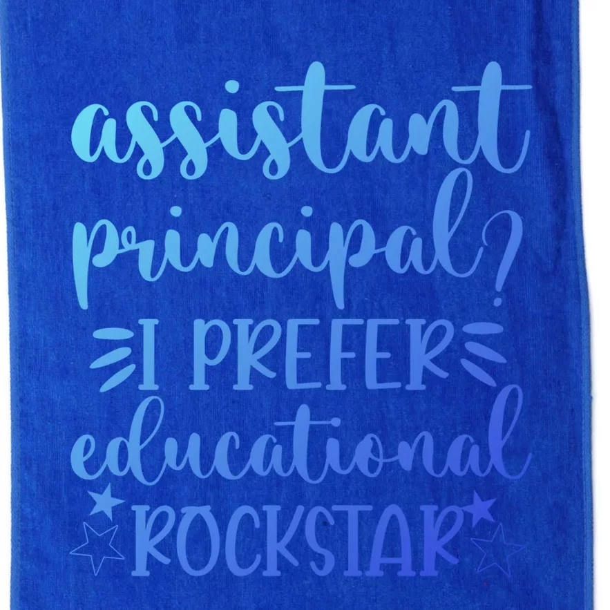 Funny Assistant Principal I Prefer Educational Rockstar Gift Cute Gift Platinum Collection Golf Towel