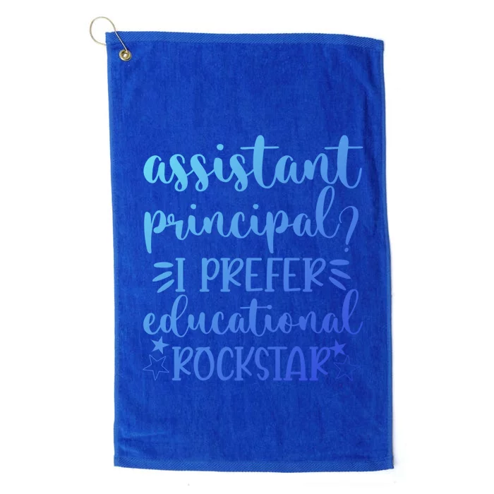 Funny Assistant Principal I Prefer Educational Rockstar Gift Cute Gift Platinum Collection Golf Towel