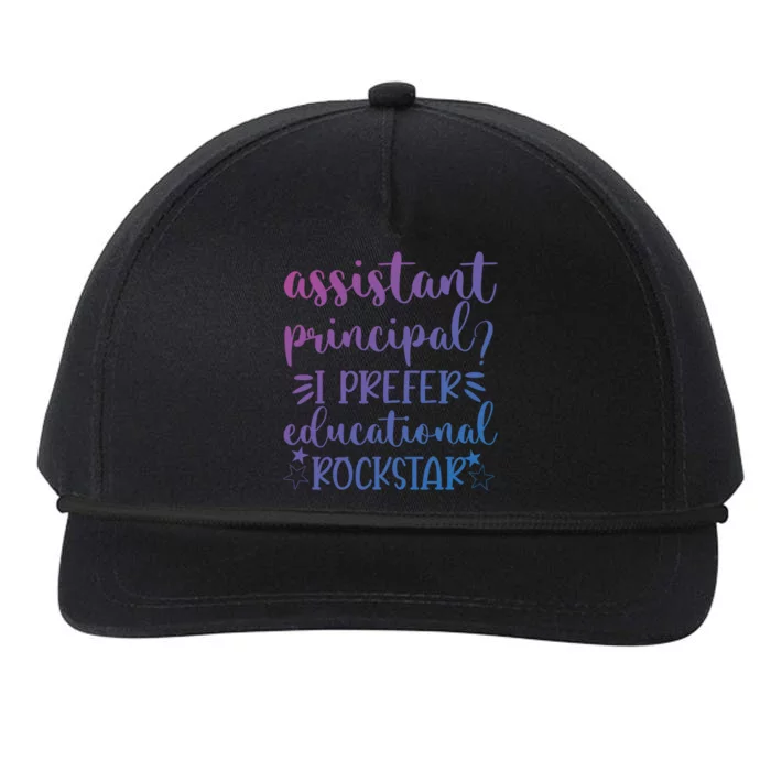 Funny Assistant Principal I Prefer Educational Rockstar Gift Cute Gift Snapback Five-Panel Rope Hat