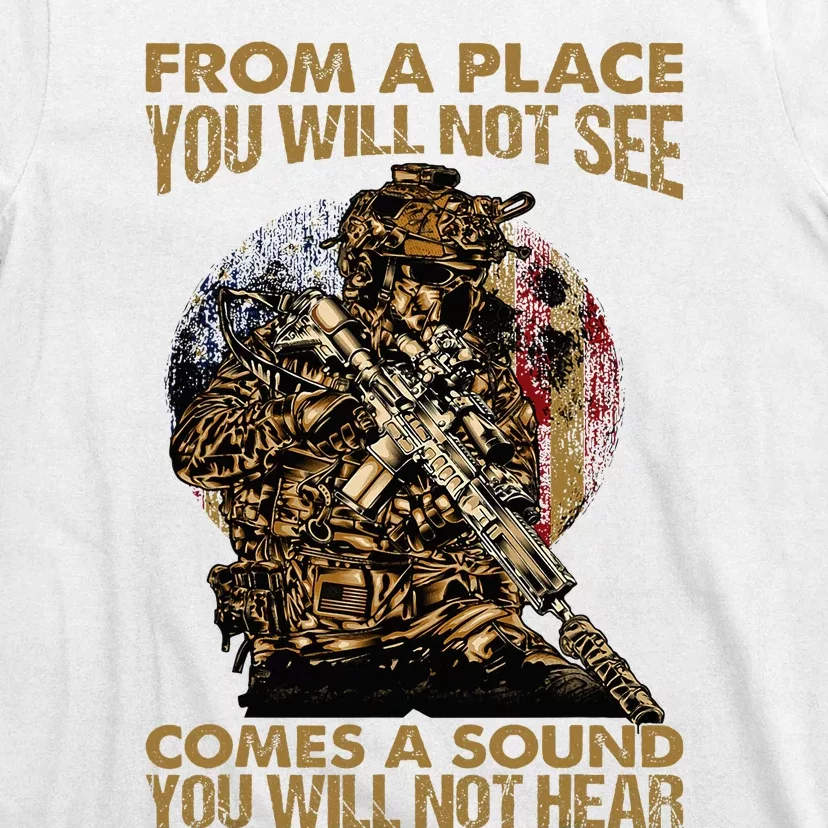 From A Place You Will Not See Comes Sound You Will Not Hear T-Shirt