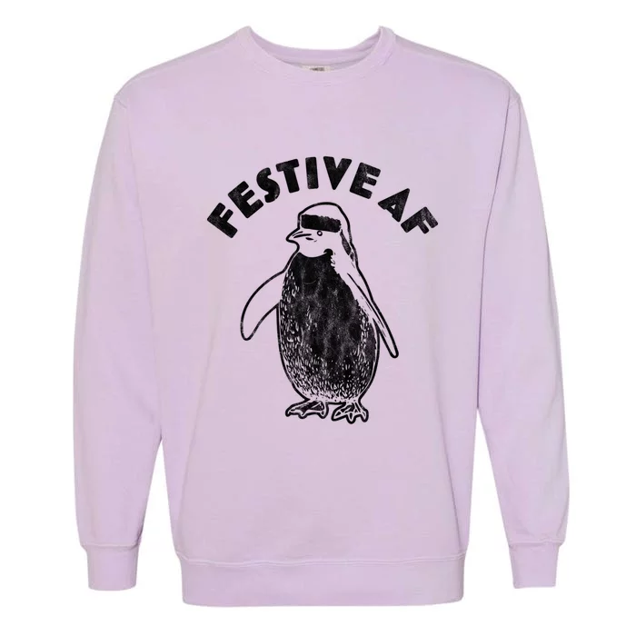 Festive Af Penguin Gift Funny Christmas Retro Vintage Xmas Funny Gift Garment-Dyed Sweatshirt