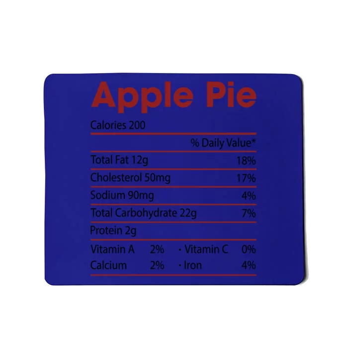 Funny Apple Pie Nutrition Facts Happy Thanksgiving Christmas Great Gift Mousepad