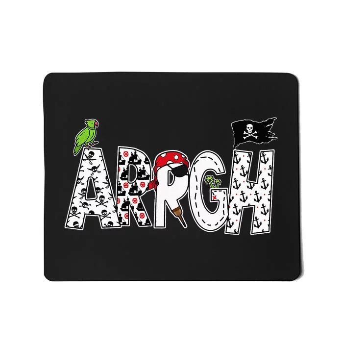 Fun ARRGH Pirate Style Pirate Costume ARGH Pirate Mousepad