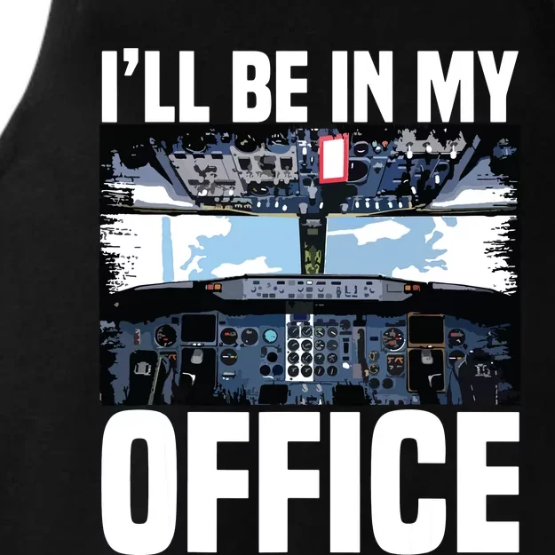 Funny Airplane Pilot Ill Be In My Office Airline Captain Ladies Tri-Blend Wicking Tank