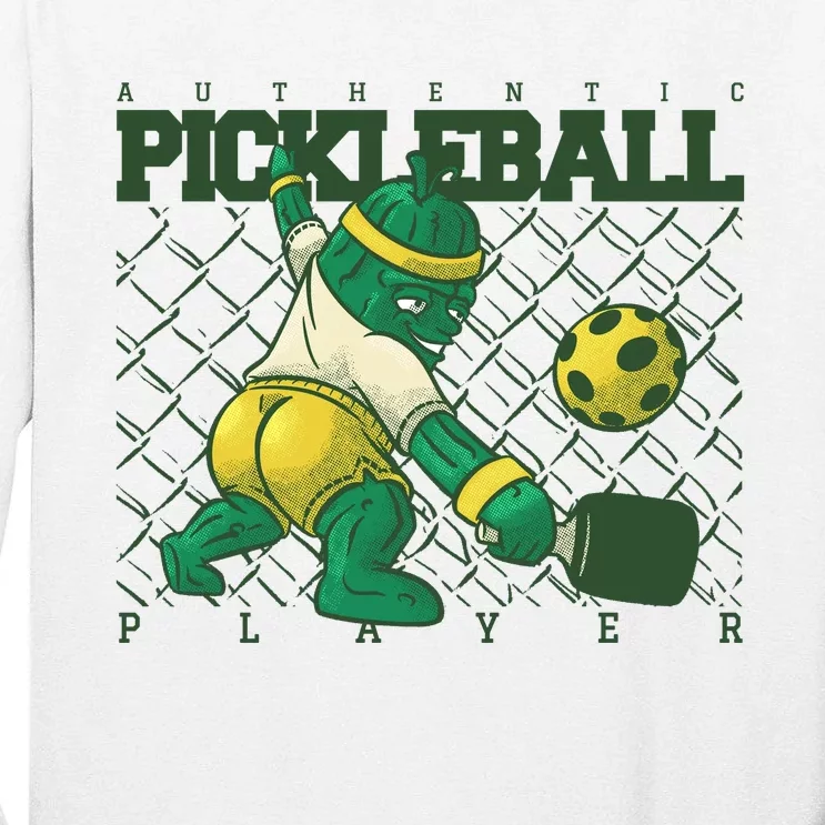 Funny Authentic Pickleball Sport Player Tall Long Sleeve T-Shirt