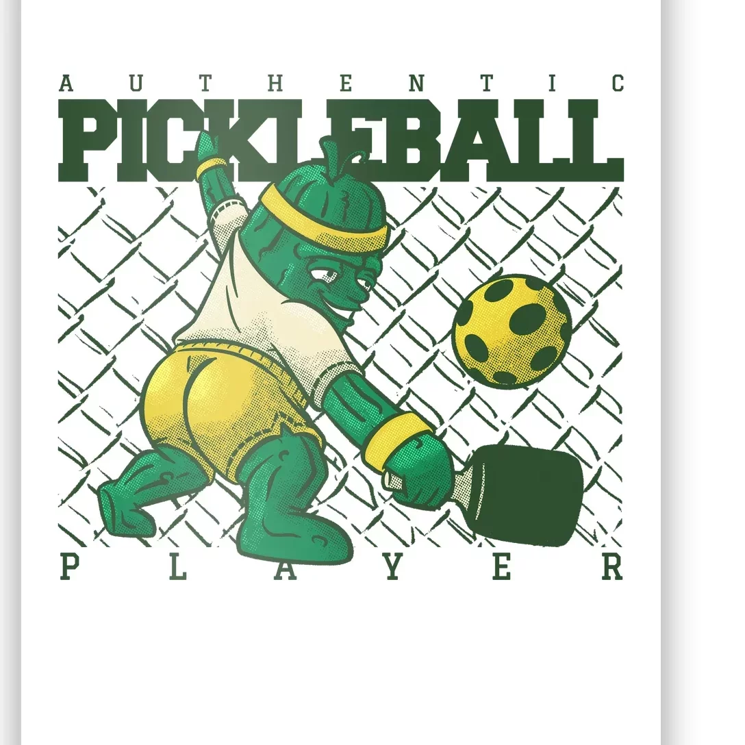 Funny Authentic Pickleball Sport Player Poster