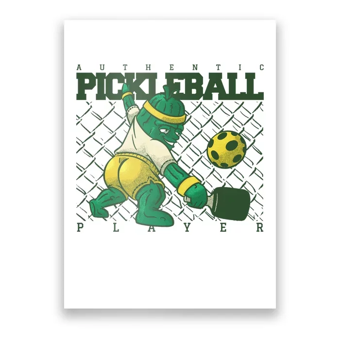 Funny Authentic Pickleball Sport Player Poster