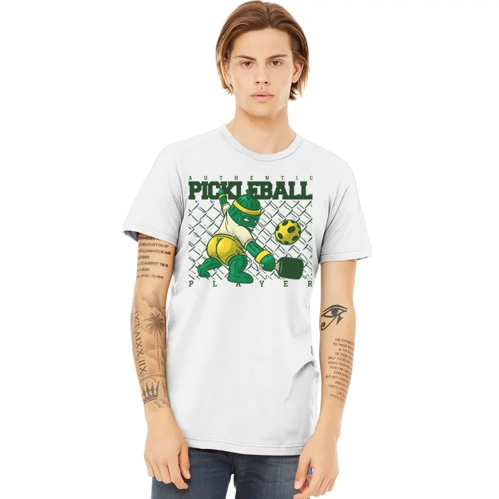 Funny Authentic Pickleball Sport Player Premium T-Shirt