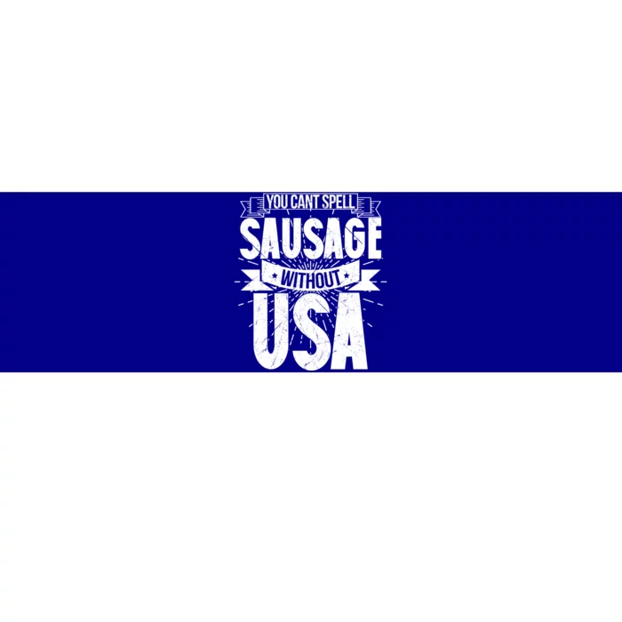 Funny American Patriotic You Can’t Spell Sausage Without Usa Great Gift Bumper Sticker