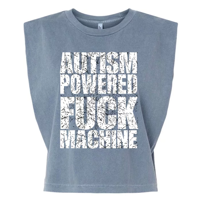 Funny Autism Powered Fck Machine Autism Quote RizzEm Gift Garment-Dyed Women's Muscle Tee