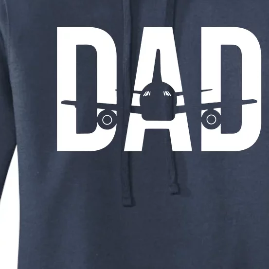 Funny Airplane Pilot Dad Aviation Lover Gift Dad Pilot Women's Pullover Hoodie