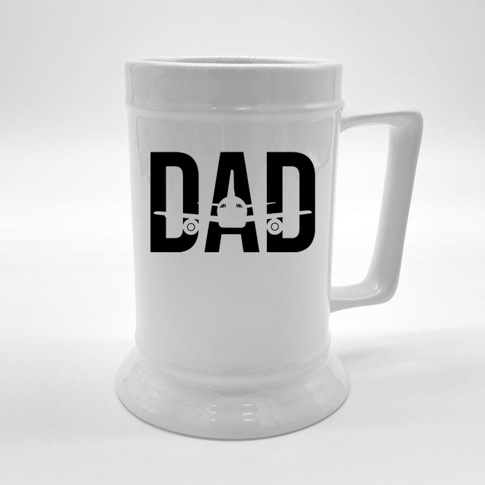 Funny Airplane Pilot Dad Aviation Lover Gift Dad Pilot Front & Back Beer Stein