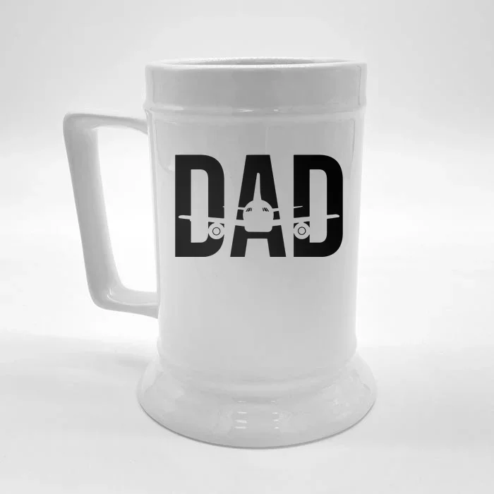 Funny Airplane Pilot Dad Aviation Lover Gift Dad Pilot Front & Back Beer Stein