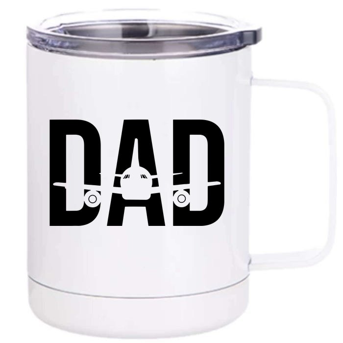 Funny Airplane Pilot Dad Aviation Lover Gift Dad Pilot Front & Back 12oz Stainless Steel Tumbler Cup