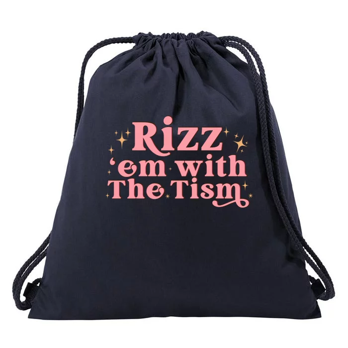 Funny Autism Quote Rizz Em With The Tism Great Gift Drawstring Bag