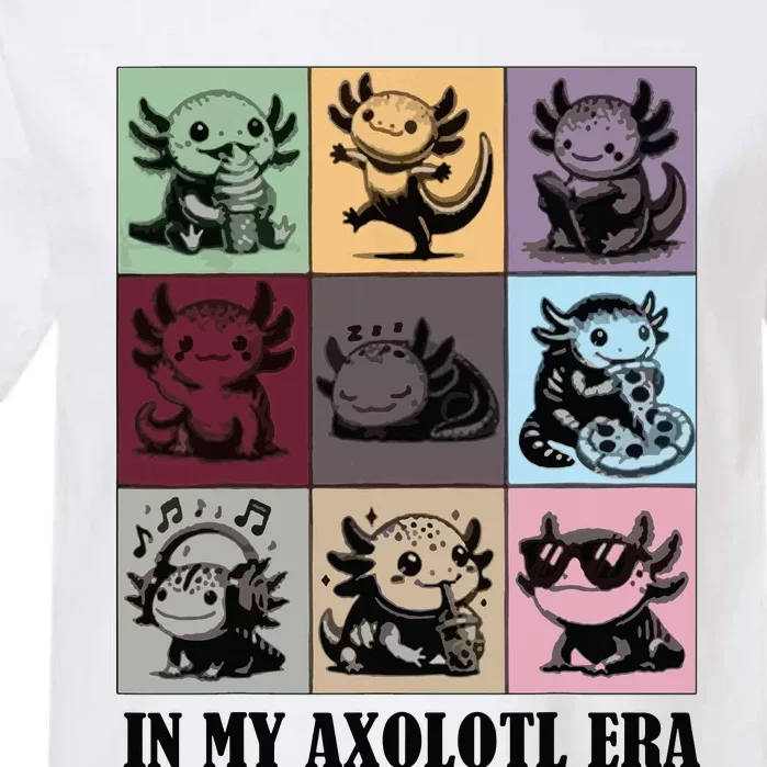 Funny Axolotl Quote In My Axolotl Era Graphic Cool Axolotl Garment-Dyed Heavyweight T-Shirt