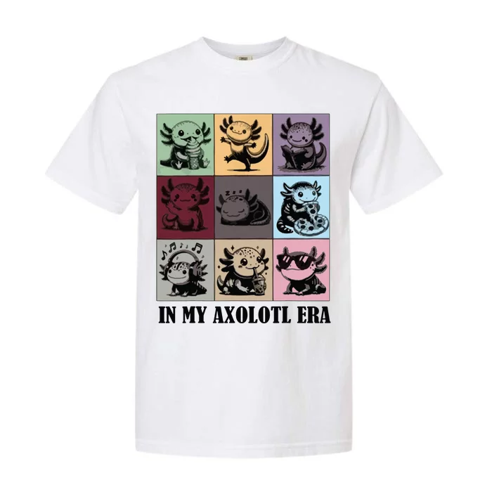 Funny Axolotl Quote In My Axolotl Era Graphic Cool Axolotl Garment-Dyed Heavyweight T-Shirt