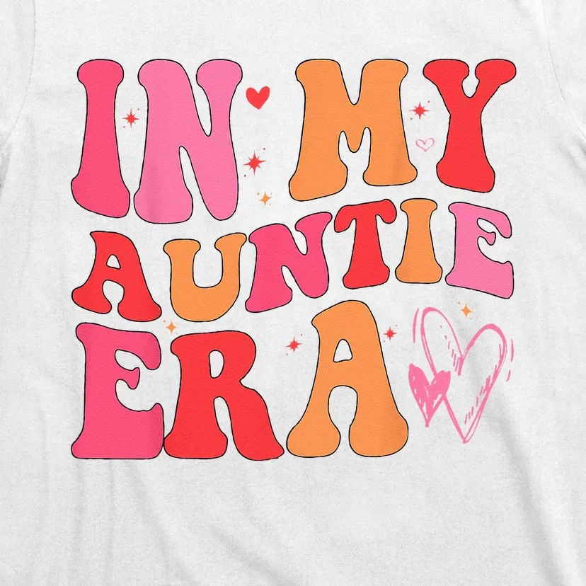 Funny Aunt Quote In My Auntie Era Niece Nephew Matching Cool T-Shirt