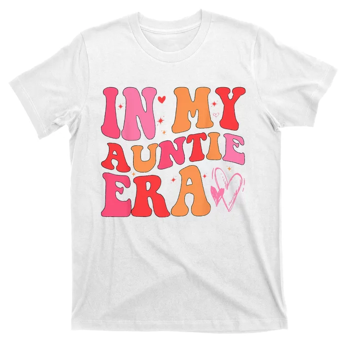 Funny Aunt Quote In My Auntie Era Niece Nephew Matching Cool T-Shirt