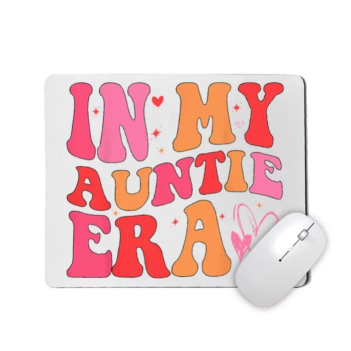 Funny Aunt Quote In My Auntie Era Niece Nephew Matching Cool Mousepad