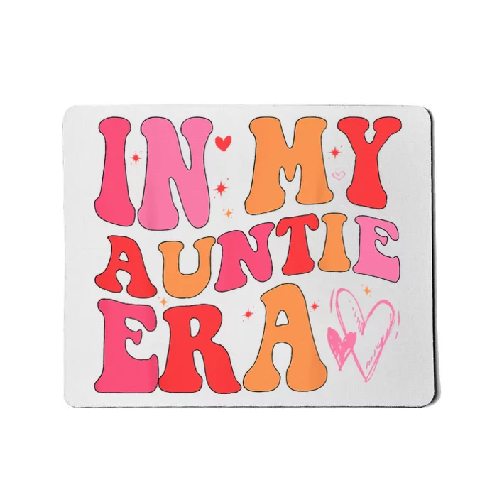 Funny Aunt Quote In My Auntie Era Niece Nephew Matching Cool Mousepad