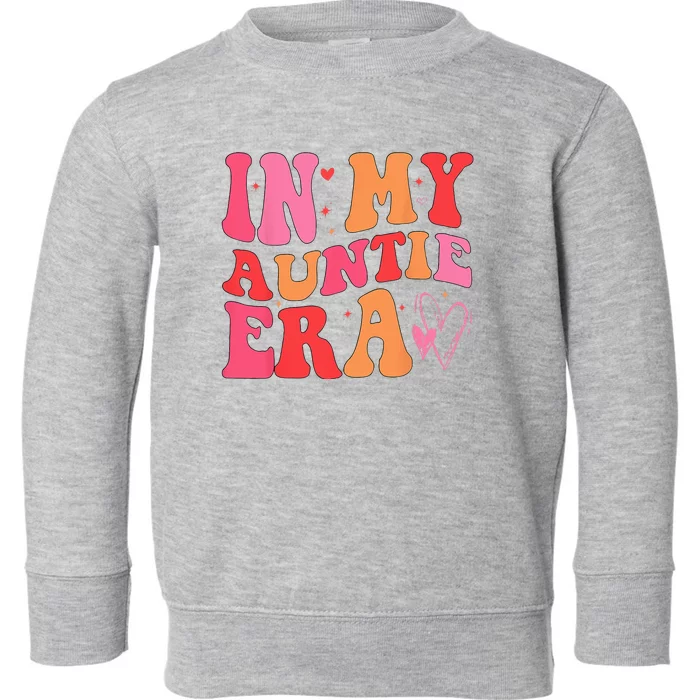 Funny Aunt Quote In My Auntie Era niece nephew matching cool Toddler Sweatshirt