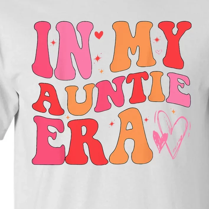 Funny Aunt Quote In My Auntie Era niece nephew matching cool Tall T-Shirt