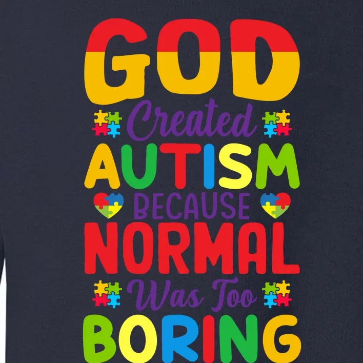 Funny Autism Quotes Motivational Autism Slogans Autism Awareness Puzzle Pieces Toddler Sweatshirt