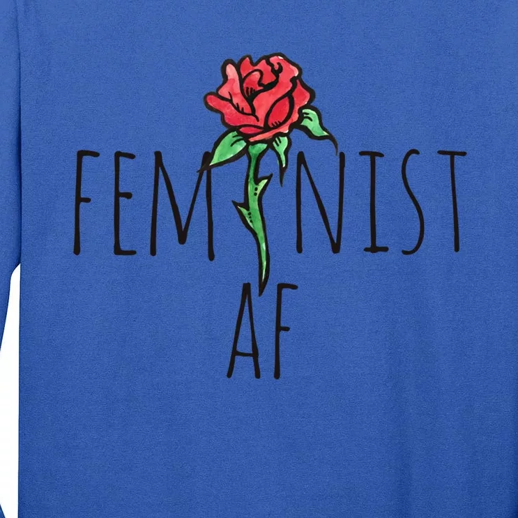 Feminist Af Red Rose Feminism Cool Gift Tall Long Sleeve T-Shirt