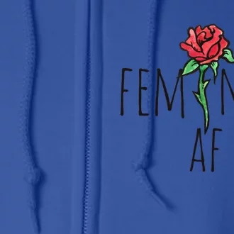 Feminist Af Red Rose Feminism Cool Gift Full Zip Hoodie