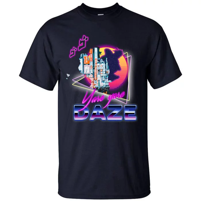 Funny Aesthetic Retro Vaporwave Synthwave Yare Yare Daze Meme Quote Tall T-Shirt