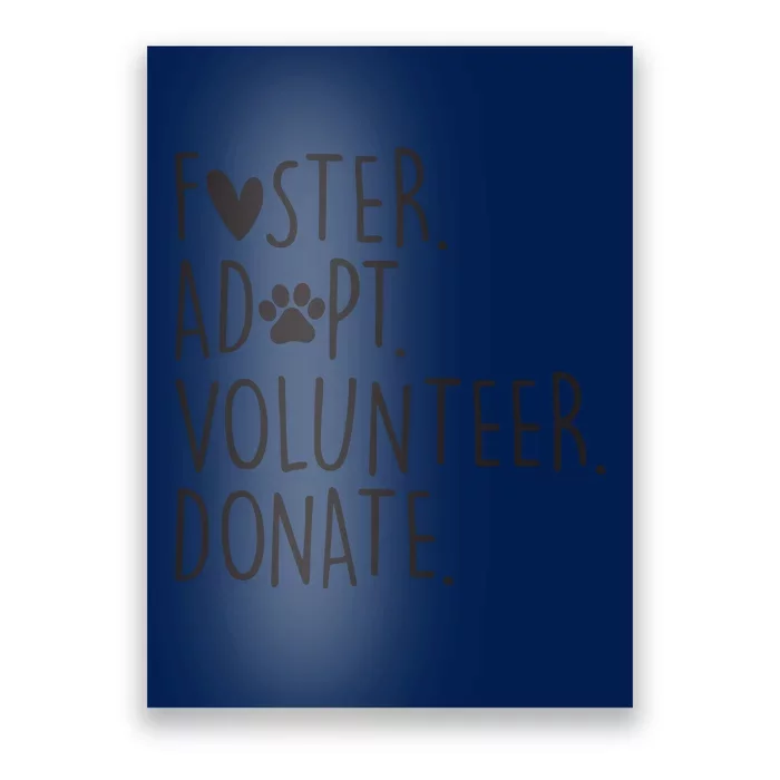 Funny Animal Rescue Dog Lover Foster Adopt Volunteer Donate Poster