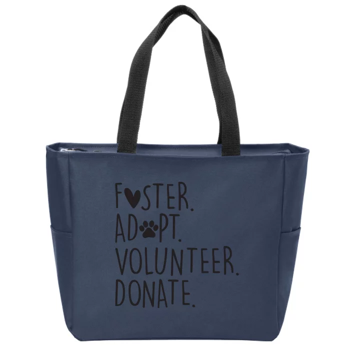 Funny Animal Rescue Dog Lover Foster Adopt Volunteer Donate Zip Tote Bag