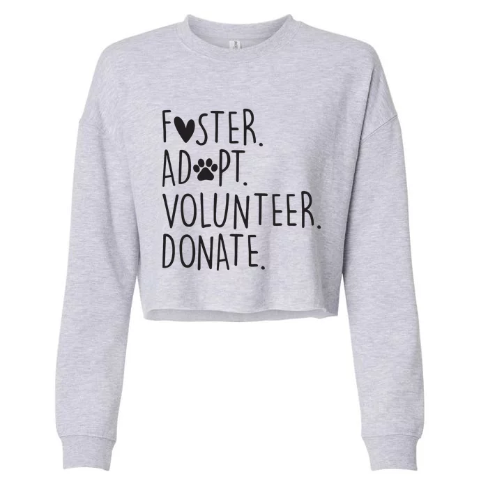 Funny Animal Rescue Dog Lover Foster Adopt Volunteer Donate Cropped Pullover Crew