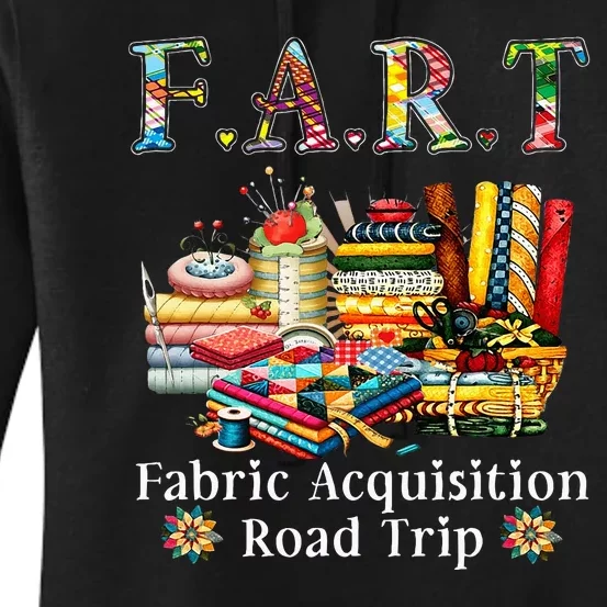 F A R T Fabric Acquisition Road Trip Women's Pullover Hoodie