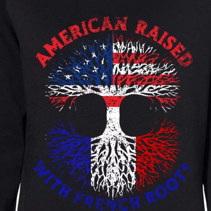 Funny American Raised With French Roots Womens California Wash Sweatshirt