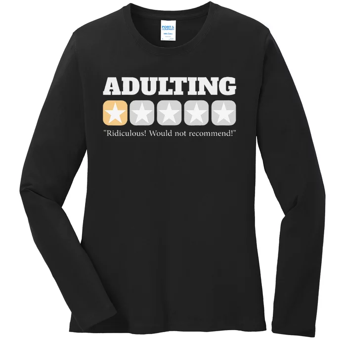 Funny Adulting Ridiculous Would Not Recommend Sarcastic Ladies Long Sleeve Shirt