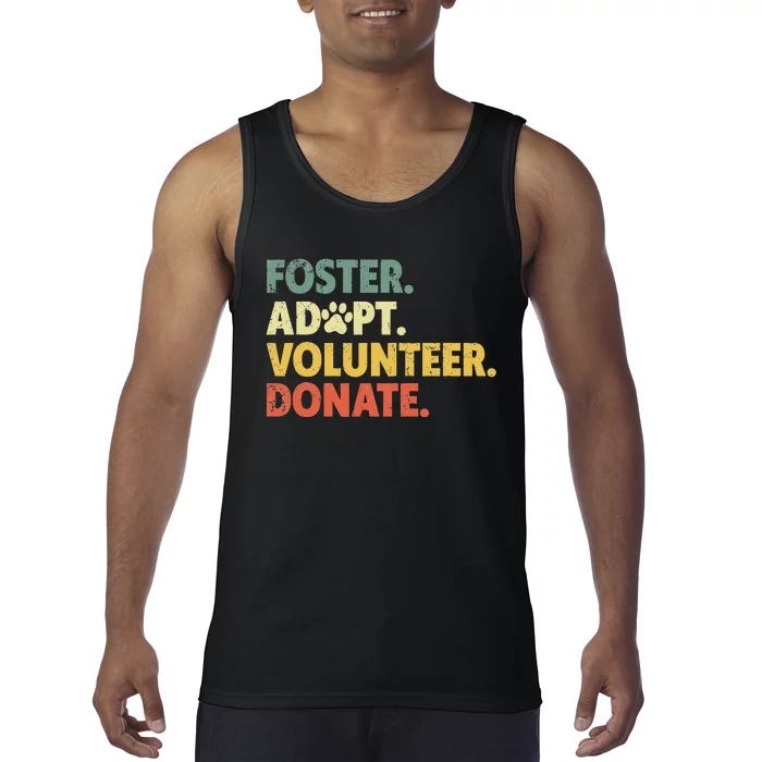 Foster Adopt Rescue Dog Lover Pet Adoption Foster To Adopt Tank Top