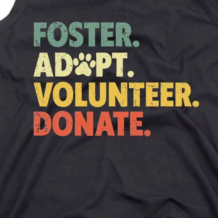 Foster Adopt Rescue Dog Lover Pet Adoption Foster To Adopt Tank Top