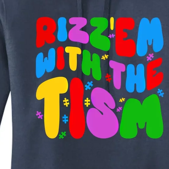 Funny Autistic Rizz RizzEm With The Tism Meme Autism Groovy Gift Women's Pullover Hoodie