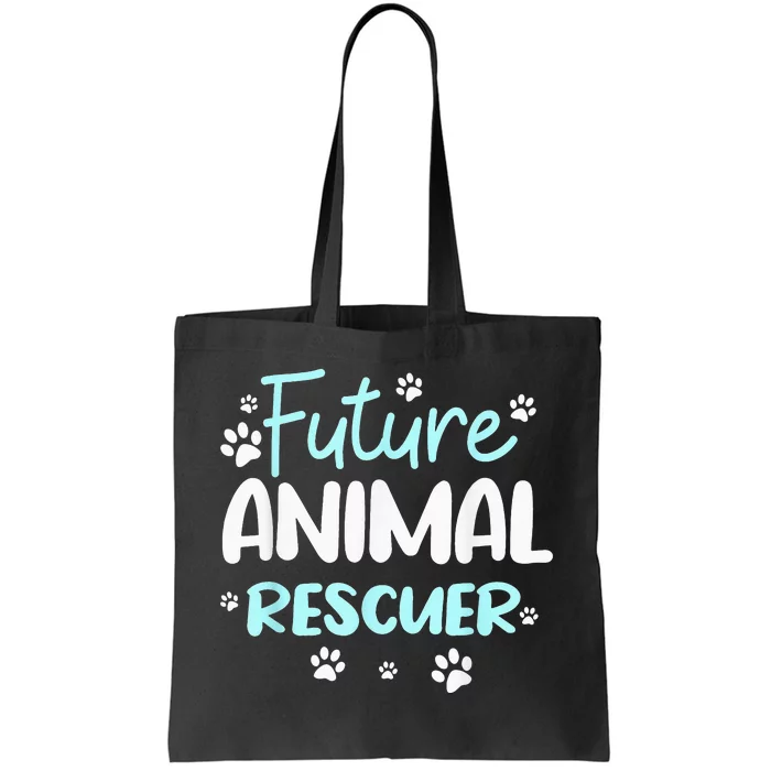 Future Animals Rescuer Veterinarian Rescue Dog Rescue Cat Tote Bag