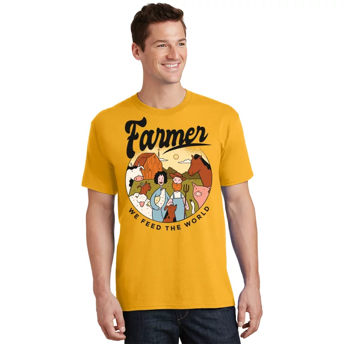 Farmer We Feed The World T-Shirt