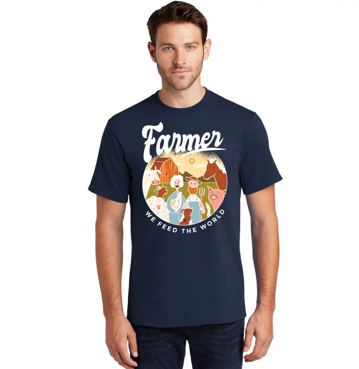 Farmer We Feed The World Tall T-Shirt