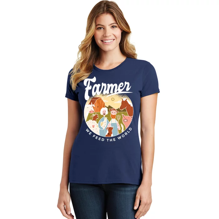 Farmer We Feed The World Women's T-Shirt